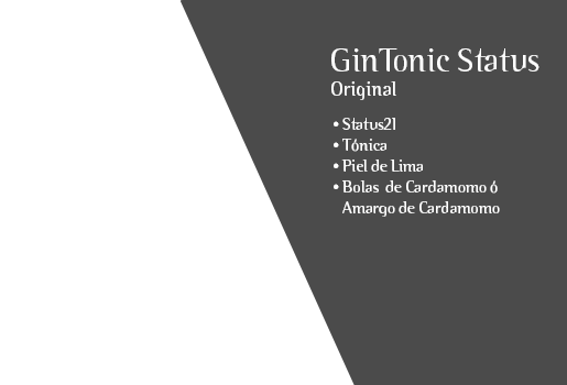GinTonic Status Original. Status21. Tónica. Piel de Lima. Bolas  de Cardamomo ó Amargo de Cardamomo 