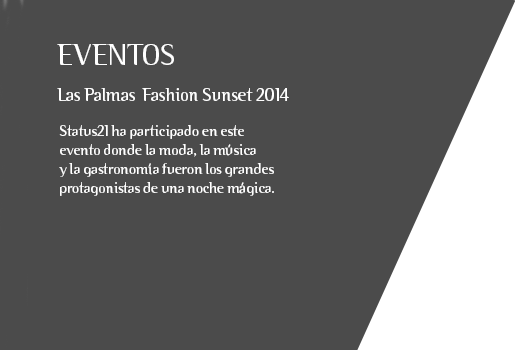 Status21 es una Ginebra dinámica, que se mueve por la noche y el día a través de eventos fantásticos, llenos de sensaciones y experiencias.  A través de esta sección podrás acceder a los eventos en los que ha participado Status21.